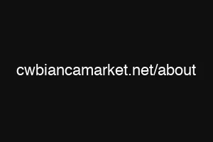 cwbiancamarket.net/about